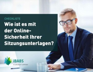 A person in formal attire works on a laptop. Text in German discusses online security for meeting documents. iBABS logo appears below.