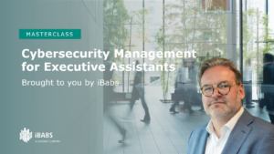 cybersecurity management for executive assistants