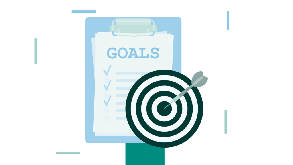 A clipboard labeled "Goals" with a checklist is overlaid by a dartboard with an arrow hitting the bullseye.